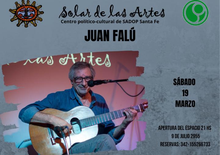 El destacado guitarrista y compositor Juan Falú llega al Solar de las Artes